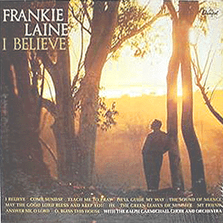 Frankie Laine - I Believe